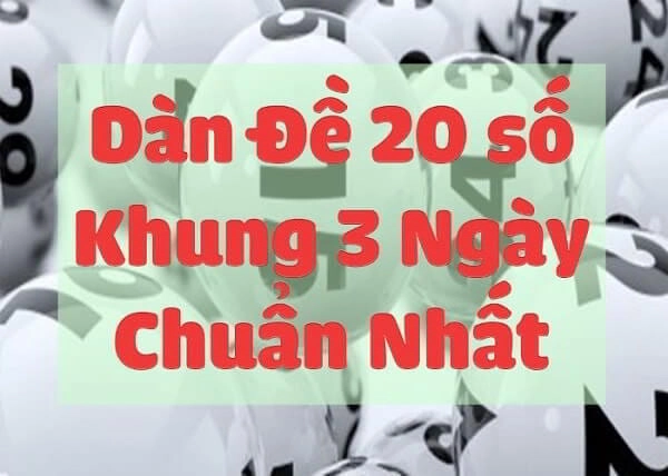 Dàn đề khung 3 ngày và những lợi ích mà bạn không nên bỏ qua