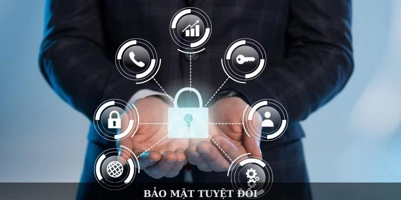 Bảo mật tuyệt đối