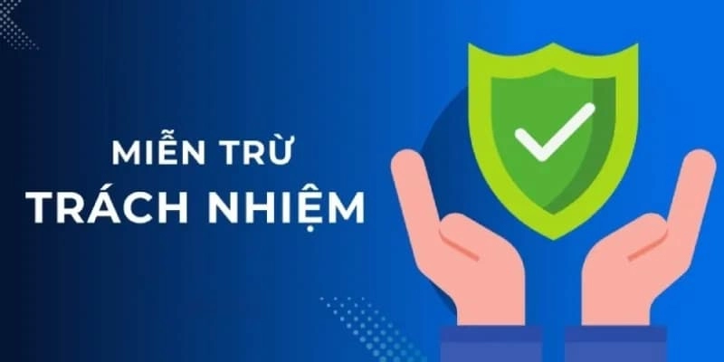 Nội dung chính sách miễn trừ trách nhiệm tại hit club