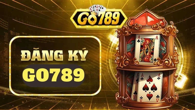 Điều kiện đăng ký Go789