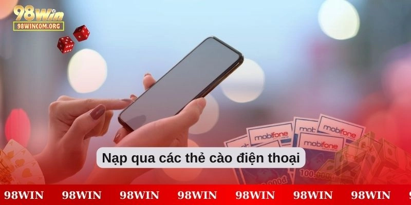 Các lựa chọn phương thức nạp tiền trên 98Win