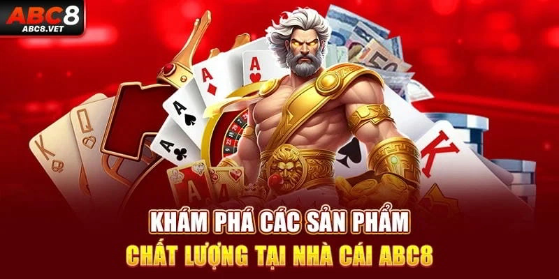 Các loại hình trò chơi tại nhà cái ABC8