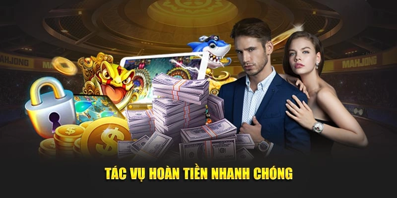 Tác vụ hoàn tiền nhanh chóng