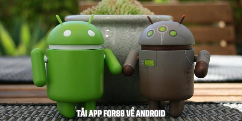 Tải For88 về máy Android