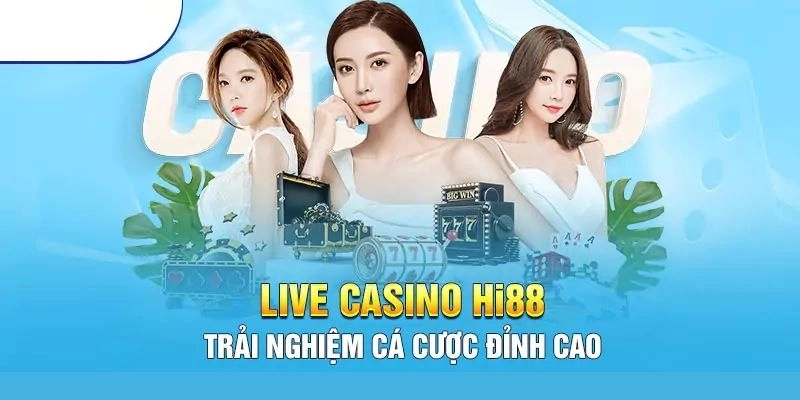 Casino Hi88 – Điểm Đến Cá Cược Uy Tín