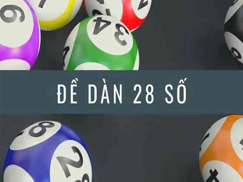 Hướng Dẫn Lập Dàn Đề 28 Số Chuẩn Xác Tại New88