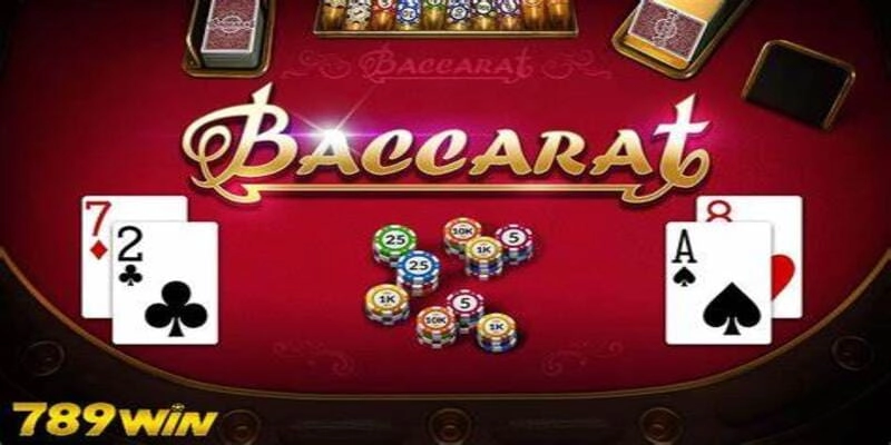 Chơi baccarat 789Win trực tuyến - lợi ích và tiện ích