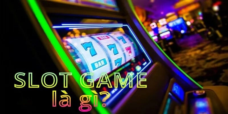 Slot game W88 là gì?