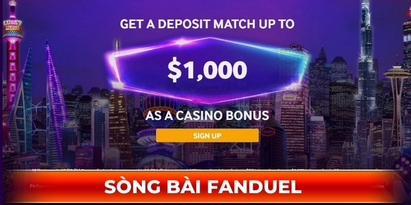 Sòng bạc di động FanDuel Casino đình đám