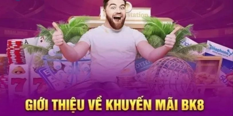 Các điều kiện và quy định của chương trình khuyến mãi BK8