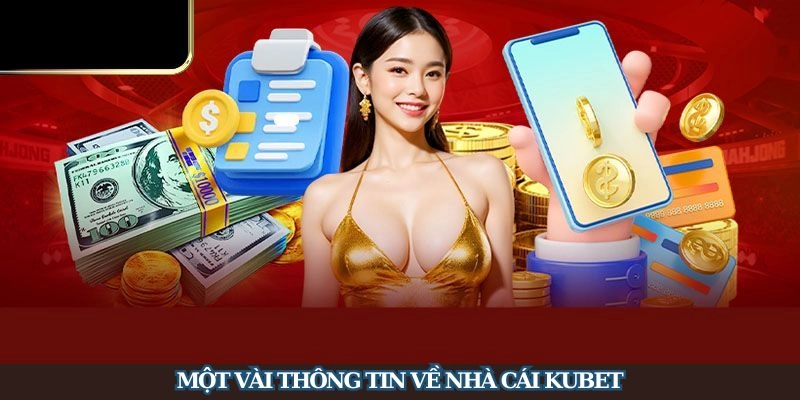 Giới thiệu về nhà cái KUBET