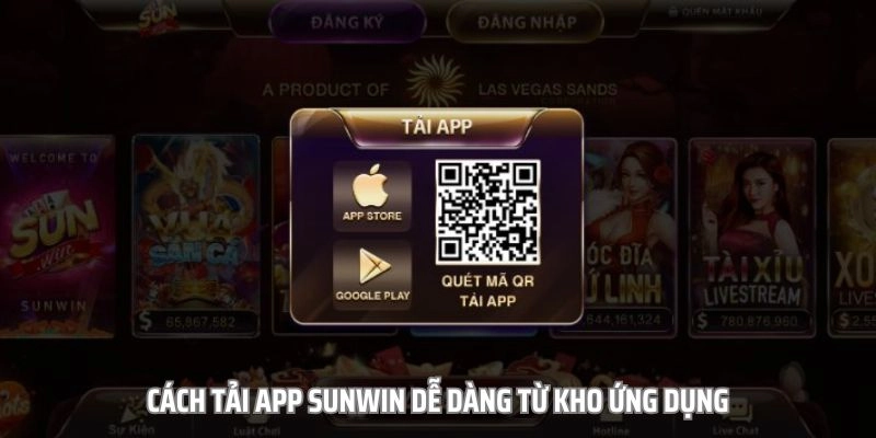 Các bước tải app SUNWIN đơn giản qua cửa hàng ứng dụng