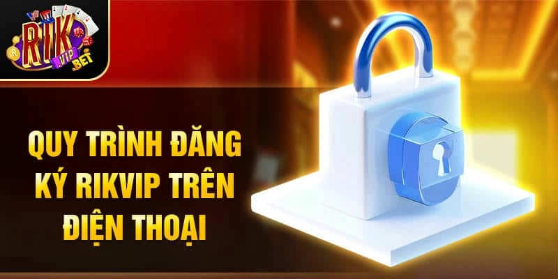 Hướng Dẫn Chi Tiết Đăng Ký Rikvip Dành Cho Người Mới