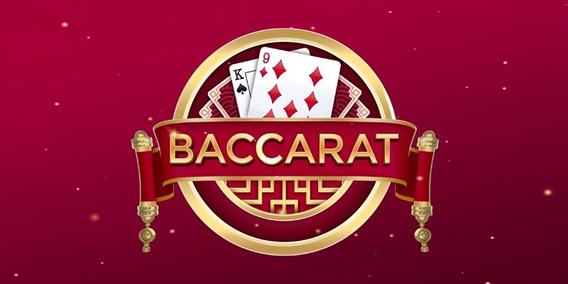 Phòng chơi Baccarat thú vị