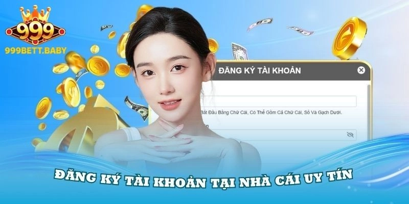 Hướng dẫn đăng ký 999BET trên điện thoại