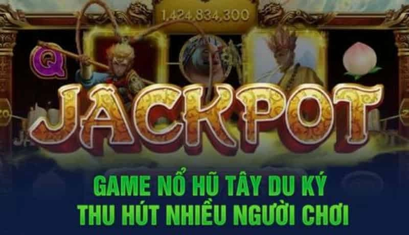 Nổ hũ Tây Ký OXBET có gì hấp dẫn mà thu hút người chơi