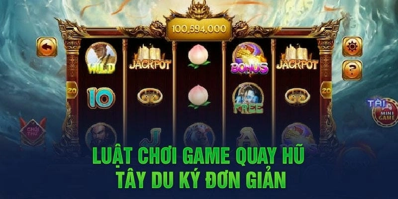 Kinh nghiệm chơi nổ hũ Tây Ký OXBET dễ thắng nhất