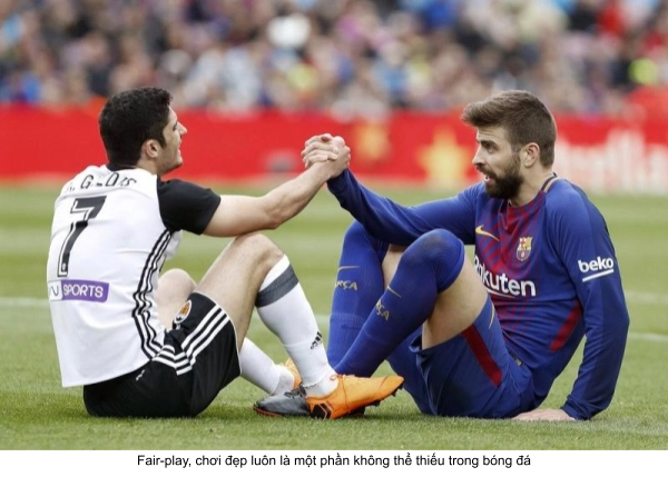 Ý nghĩa và vai trò của fair-play đối với sự phát triển bóng đá
