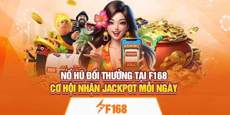 Giao diện slot game F168 – Mượt, mê và đầy mê hoặc