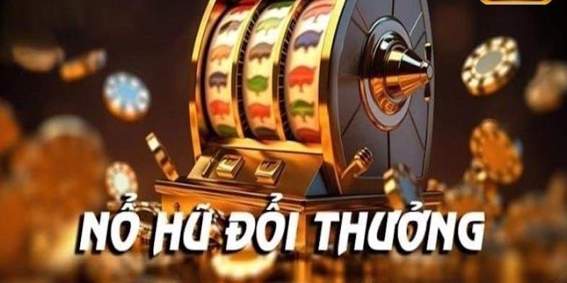 Tổng hợp những tựa game nổ hũ đổi thưởng nổi bật nhất tại TK88