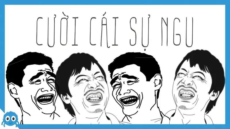 Ngu meme là như thế nào gây cười bất tận