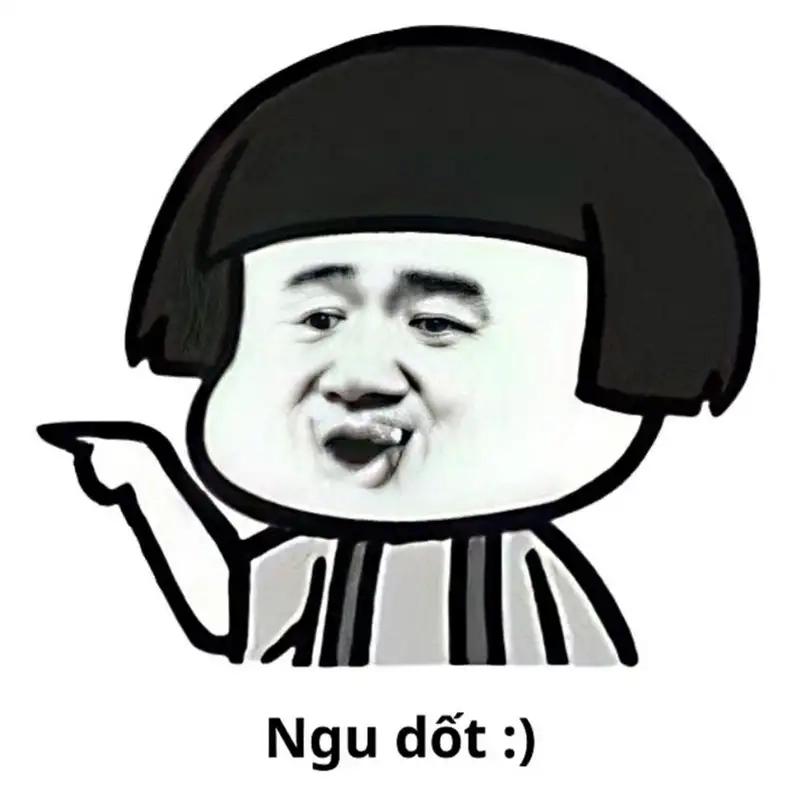 Tôi bị ngu meme tự thú trong cay đắng