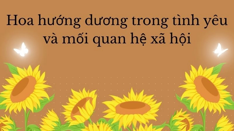 Vai trò của hoa hướng dương trong phong thủy nhà ở
