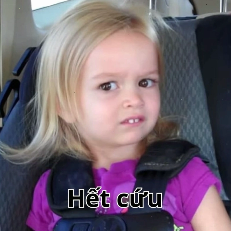 Ảnh hết cứu meme vui nhộn