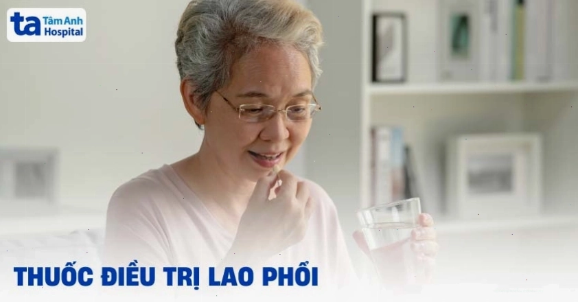 Các loại thuốc điều trị lao phổi và nguyên tắc sử dụng